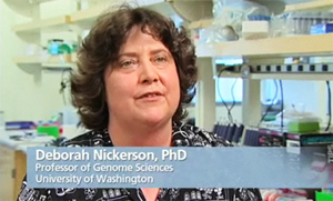 Deborah Nickerson, PhD, Professor of Genome Sciences, University of Washington
